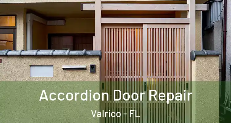 Accordion Door Repair Valrico - FL