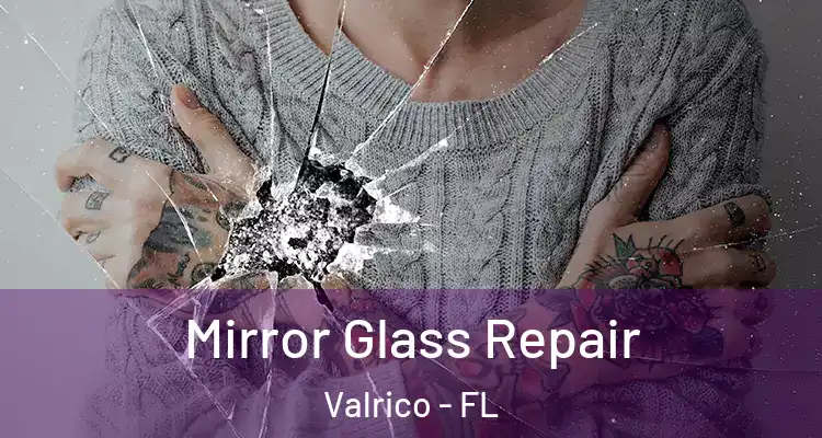 Mirror Glass Repair Valrico - FL