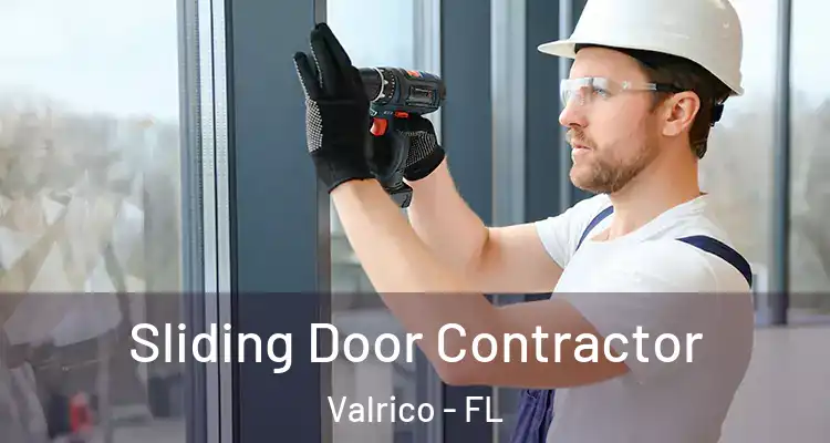 Sliding Door Contractor Valrico - FL